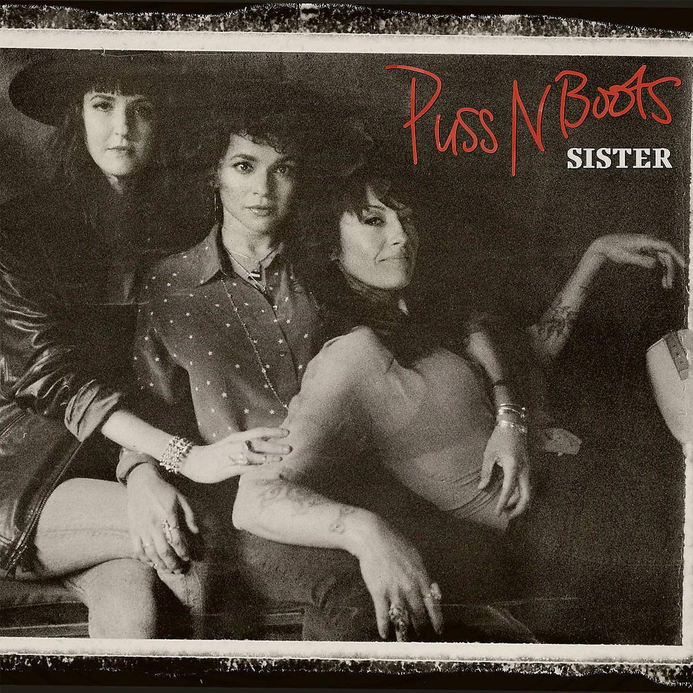 Puss N Boots - Sister - Vinyle